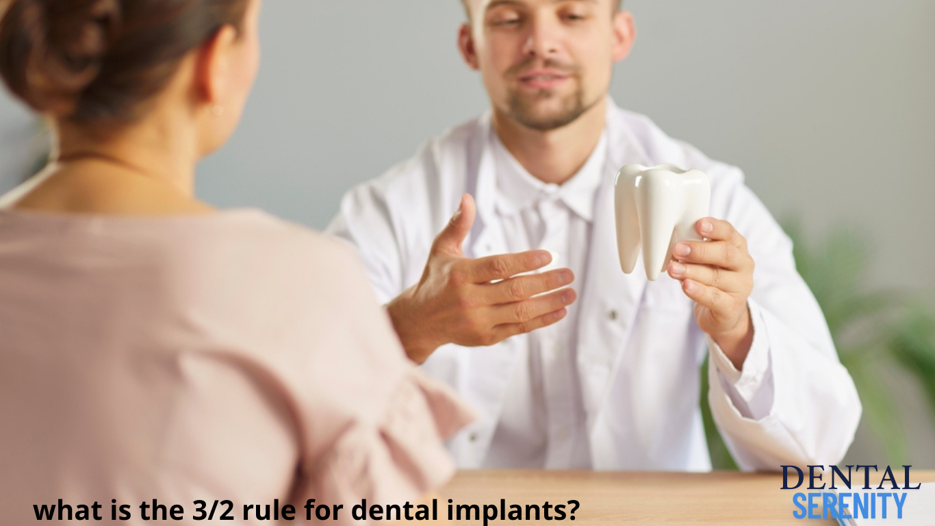 what is the 3/2 rule for dental implants?
