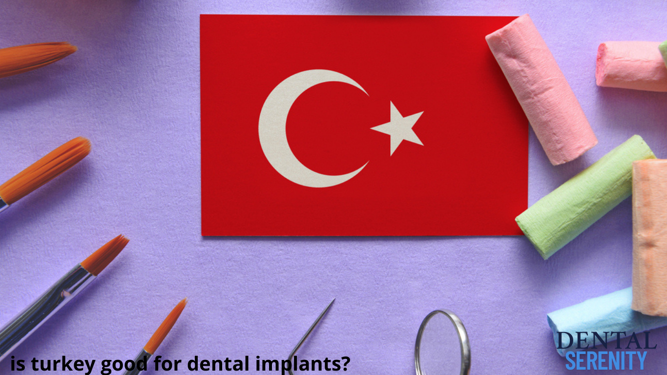 is turkey good for dental implants?