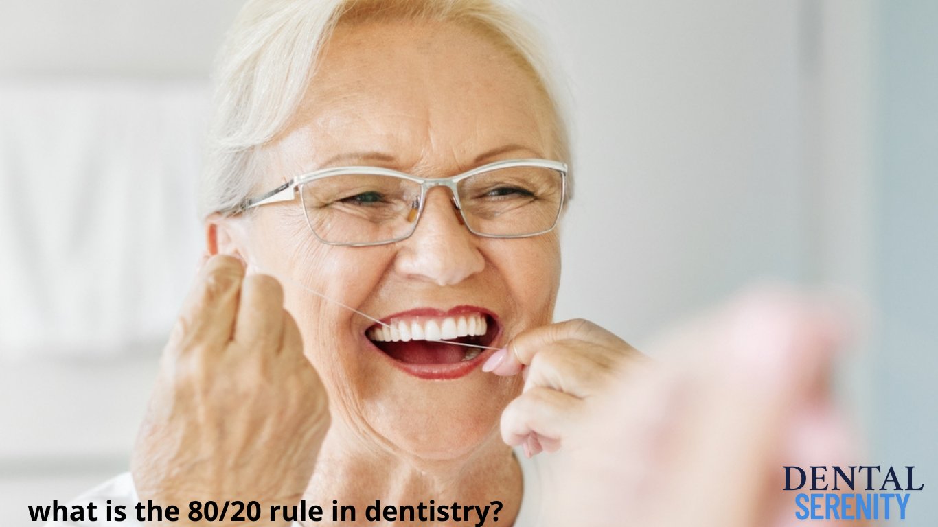what is the 80/20 rule in dentistry?
